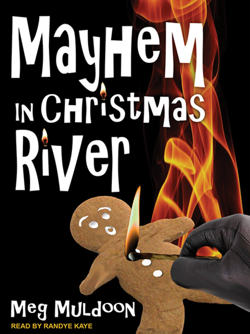 Title details for Mayhem in Christmas River by Meg Muldoon - Available